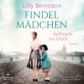 Hörbuch Findelmädchen  - Autor Lilly Bernstein   - gelesen von Elisabeth Günther