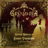 Küsse niemals einen Prinzen - Grimoria, Band 2 (Ungekürzt)