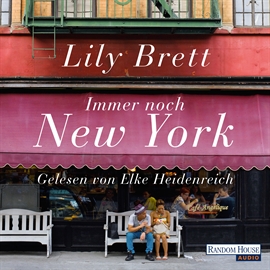 Hörbuch Immer noch New York  - Autor Lily Brett   - gelesen von Elke Heidenreich