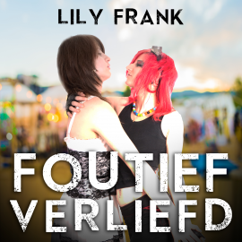 Hörbuch Foutief verliefd  - Autor Lily Frank   - gelesen von Susan Muskee