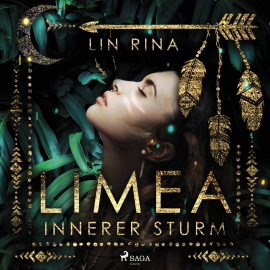 Hörbuch Limea – Innerer Sturm  - Autor Lin Rina   - gelesen von Fanny Bechert