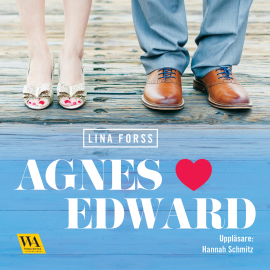 Hörbuch Agnes hjärta Edward  - Autor Lina Forss   - gelesen von Hannah Schmitz