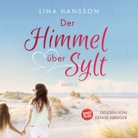 Hörbuch Der Himmel über Sylt  - Autor Lina Hansson   - gelesen von Silvio Wey