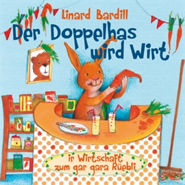 Hörbuch Der Doppelhas wird Wirt  - Autor Linard Bardill   - gelesen von Linard Bardill