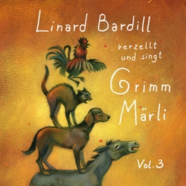 Hörbuch Singt und verzellt Grimm-Märli (1)  - Autor Linard Bardill   - gelesen von Schauspielergruppe