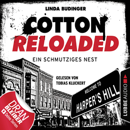 Hörbuch Ein schmutziges Nest (Cotton Reloaded 40)  - Autor Linda Budinger   - gelesen von Tobias Kluckert