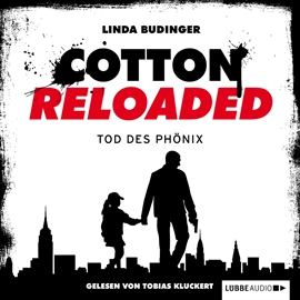 Hörbuch Tod des Phönix (Cotton Reloaded 25)  - Autor Linda Budinger   - gelesen von Tobias Kluckert
