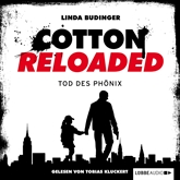 Tod des Phönix (Cotton Reloaded 25)