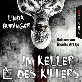 Hörbuch Im Keller des Killers (Hochspannung 4)  - Autor Linda Budinger   - gelesen von Nicolás Artajo