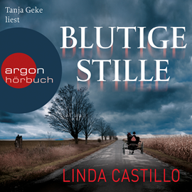 Hörbuch Blutige Stille (Kate Burkholder 2)  - Autor Linda Castillo   - gelesen von Tanja Geke