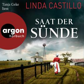 Hörbuch Saat der Sünde - Kate Burkholder ermittelt, Band 14 (Ungekürzte Lesung)  - Autor Linda Castillo   - gelesen von Tanja Geke