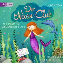 Hörbuch Der Nixen-Club – Der Schatz im schwimmenden Wald  - Autor Linda Chapman   - gelesen von Yvonne Greitzke