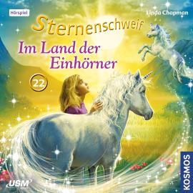 Hörbuch Sternenschweif, Teil 22: Im Land der Einhörner  - Autor Linda Chapman   - gelesen von Schauspielergruppe