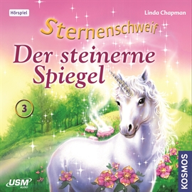 Hörbuch Der Steinerne Spiegel (Sternenschweif 3)  - Autor Linda Chapman   - gelesen von Schauspielergruppe