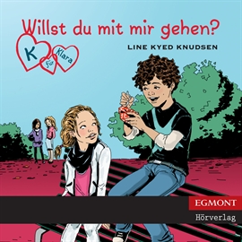 Hörbuch Willst du mit mir gehen? (K für Klara 2)  - Autor Line Kyed Knudsen   - gelesen von Giannina Spinty