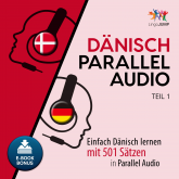 Hörbuch Dänisch Parallel Audio - Teil 1  - Autor Lingo Jump   - gelesen von Lingo Jump