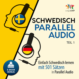Hörbuch Schwedisch Parallel Audio - Teil 1  - Autor Lingo Jump   - gelesen von Lingo Jump