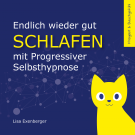 Hörbuch Endlich wieder gut schlafen  - Autor Lisa Exenberger   - gelesen von Lisa Exenberger