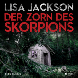 Hörbuch Der Zorn des Skorpions: Thriller (Ein Fall für Alvarez und Pescoli 2)  - Autor Lisa Jackson   - gelesen von Ulla Wagener