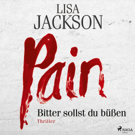 Hörbuch Pain  - Autor Lisa Jackson   - gelesen von Ulla Wagener