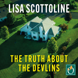 Hörbuch The Truth About the Devlins  - Autor Lisa Scottoline   - gelesen von John Chancer