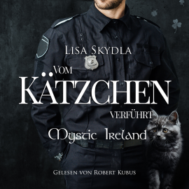 Hörbuch Vom Kätzchen verführt  - Autor Lisa Skydla   - gelesen von Robert Kubus