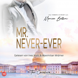 Hörbuch Mr. Never-Ever  - Autor Lisa Torberg   - gelesen von Schauspielergruppe