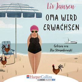 Hörbuch Oma wird erwachsen  - Autor Liv Jansen   - gelesen von Ilse Strambowski