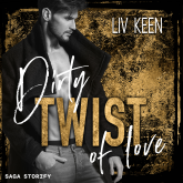 Hörbuch Dirty Twist of Love  - Autor Liv Keen   - gelesen von Alena Esra Wiedem
