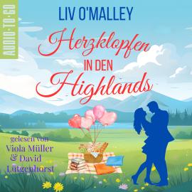 Hörbuch Herzklopfen in den Highlands (ungekürzt)  - Autor Liv O'Malley   - gelesen von Schauspielergruppe