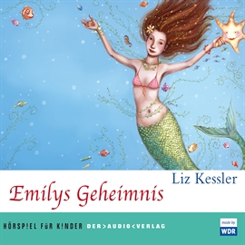 Hörbuch Emilys Geheimnis  - Autor Liz Kessler   - gelesen von Schauspielergruppe