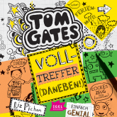 Tom Gates 10. Volltreffer. (Daneben!)