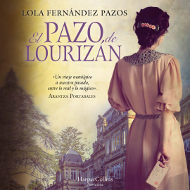 Hörbuch El pazo de Lourizán  - Autor Lola Fernández Pazos   - gelesen von Raquel Romero Escrivá