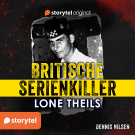 Hörbuch Britische Serienkiller - Dennis Nilsen  - Autor Lone Theils   - gelesen von Ulrike Kapfer