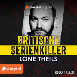 Hörbuch Britische Serienkiller - Robert Black  - Autor Lone Theils   - gelesen von Ulrike Kapfer