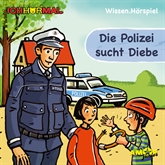 Hörbuch Die Polizei sucht Diebe  - Autor Lorenz Hoffmann   - gelesen von Diverse