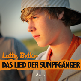 Hörbuch Das Lied der Sumpfgänger  - Autor Lotte Betke.   - gelesen von Matthias Ponnier