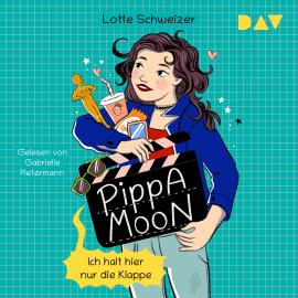 Hörbuch Pippa Moon - Ich halt hier nur die Klappe (Ungekürzt)  - Autor Lotte Schweizer   - gelesen von Gabrielle Pietermann