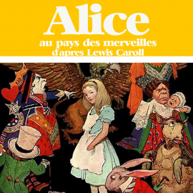 Hörbuch Alice au pays des merveilles  - Autor Louis Sauvat   - gelesen von Schauspielergruppe