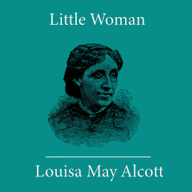 Hörbuch Little Woman  - Autor Louisa May Alcott   - gelesen von Cora Lewinsky