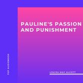 Pauline's Passion and Punishment (Unabridged)