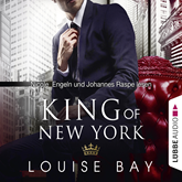 Hörbuch King of New York (New York Royals 1)  - Autor Louise Bay   - gelesen von Schauspielergruppe