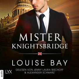 Hörbuch Mister Knightsbridge - Mister-Reihe, Teil 2 (Ungekürzt)  - Autor Louise Bay   - gelesen von Schauspielergruppe