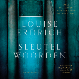 Hörbuch Sleutelwoorden  - Autor Louise Erdrich   - gelesen von Beatrice van der Poel
