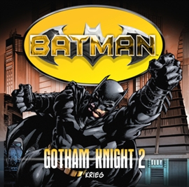 Hörbuch Krieg (Batman - Gotham Knight 2)  - Autor Louise Simonson;Jordan Goldberg   - gelesen von Gordon Piedesack