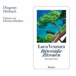 Hörbuch Bittersüße Zitronen  - Autor Luca Ventura   - gelesen von Johannes Klaußner