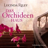 Hörbuch Das Orchideenhaus  - Autor Lucinda Riley   - gelesen von Simone Kabst