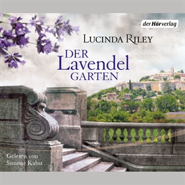 Hörbuch Der Lavendelgarten  - Autor Lucinda Riley   - gelesen von Simone Kabst