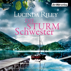Hörbuch Die Sturmschwester (Die sieben Schwestern, Teil 2)  - Autor Lucinda Riley   - gelesen von Schauspielergruppe