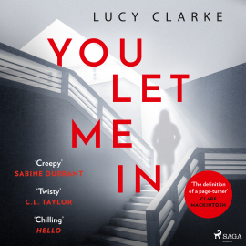 Hörbuch You Let Me In  - Autor Lucy Clarke   - gelesen von Heidi Jürgens